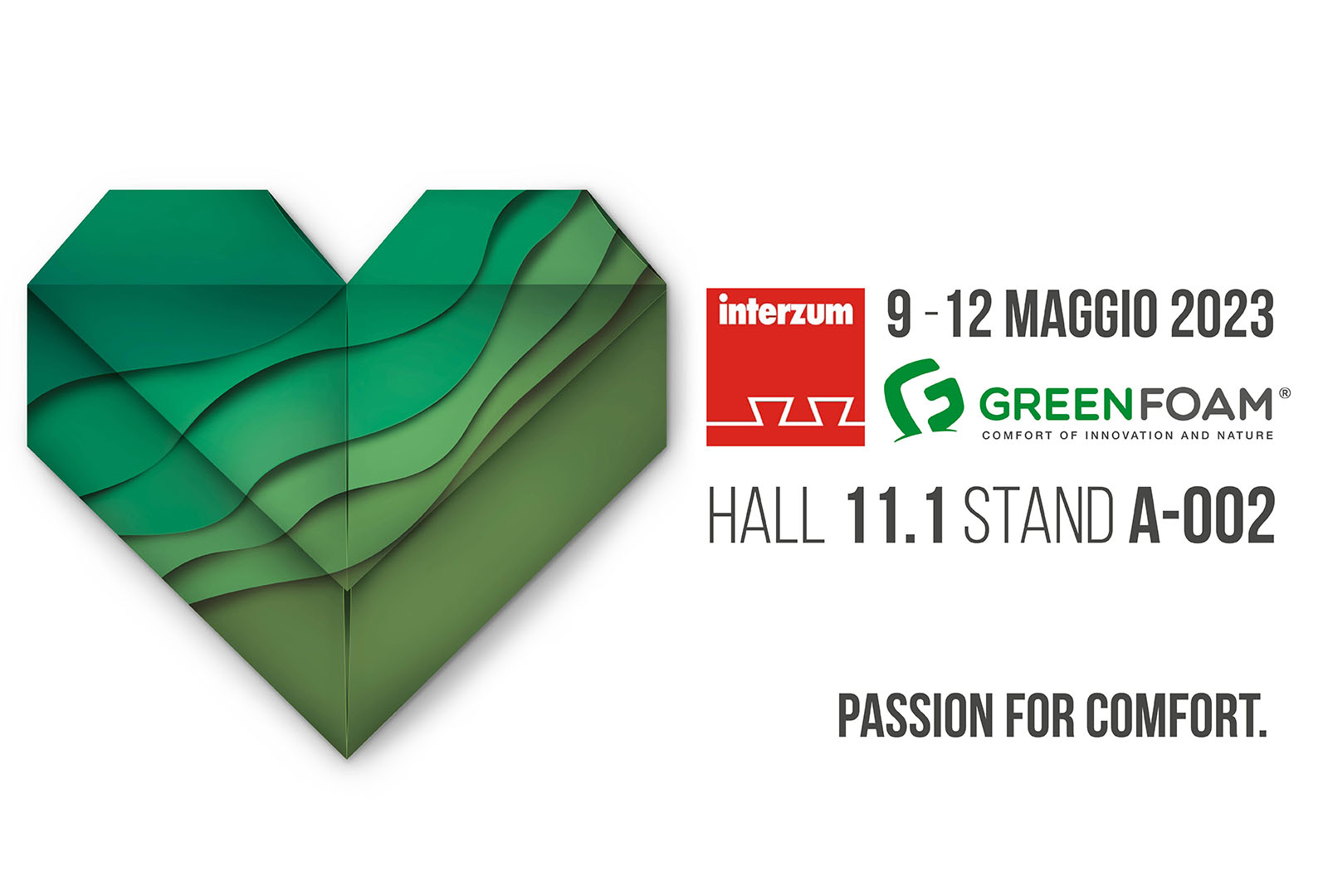 Green Foam INTERZUM May 9/12, 2023 Greenfoam.it